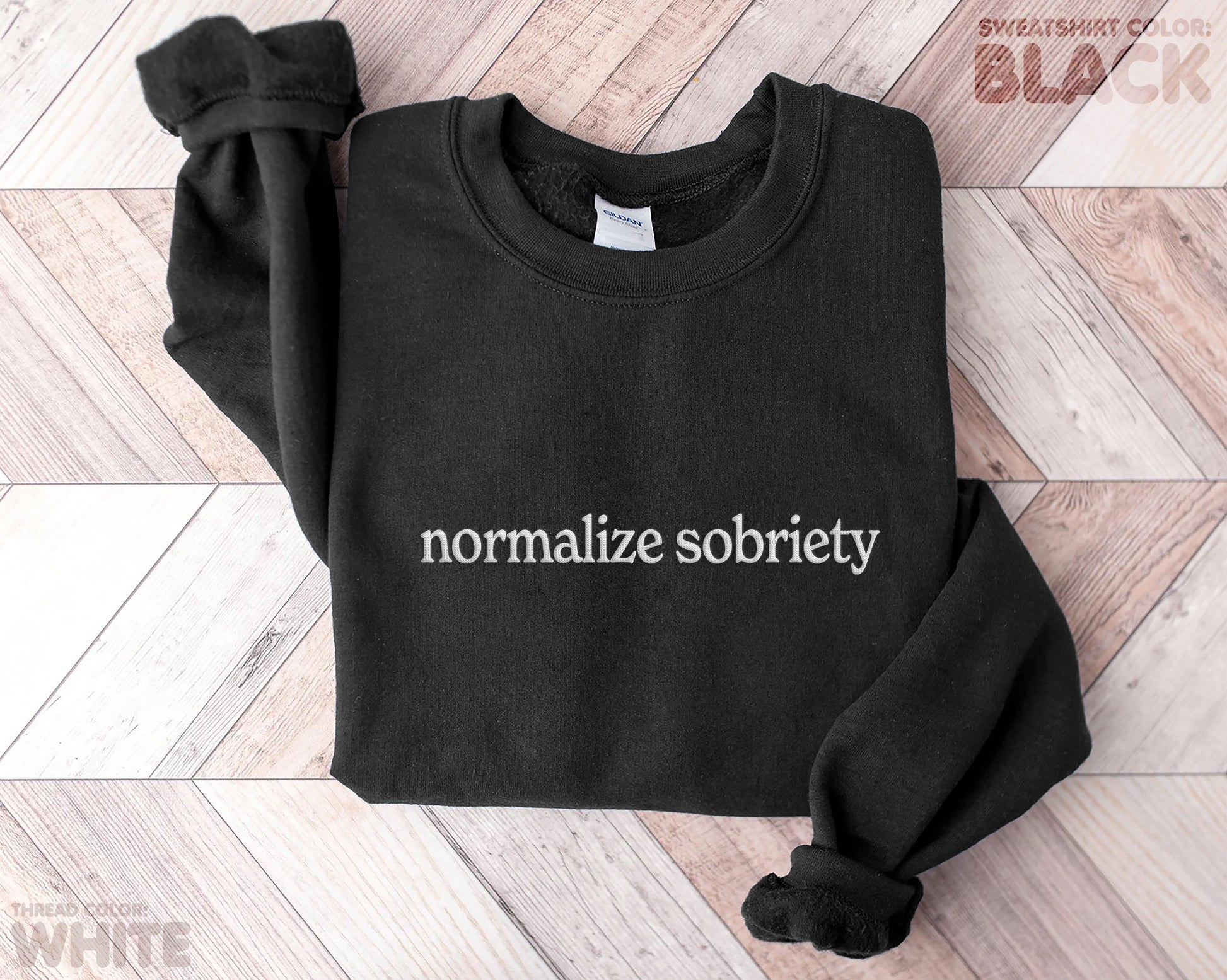 "normalize sobriety" embroidered sweatshirt - funravel