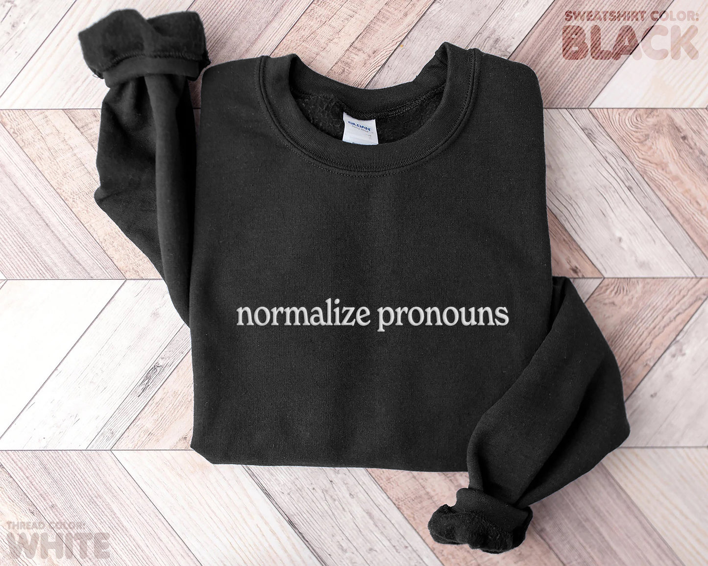 "normalize pronouns" embroidered sweatshirt - funravel