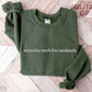 "normalize work-free weekends" embroidered sweatshirt
