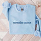 "normalize tattoos" embroidered sweatshirt - pear with me