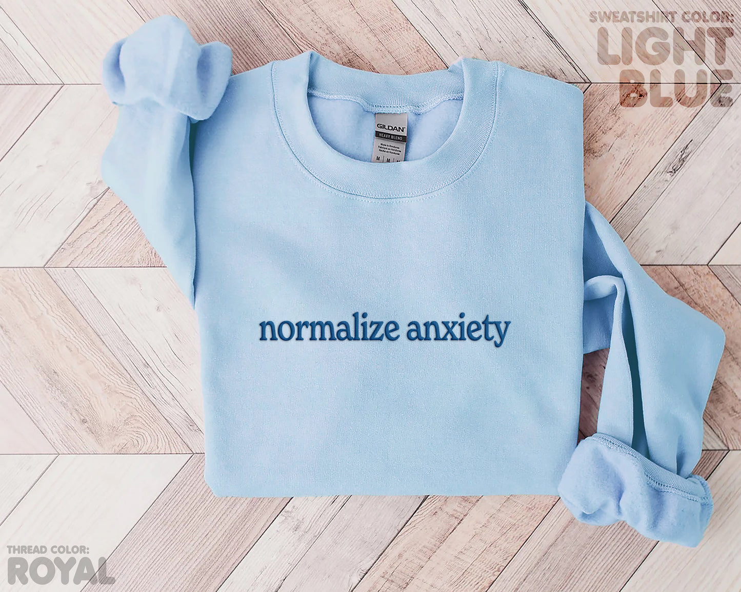 Normalize Anxiety Sweatshirt 