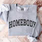 Homebody Custom Sweatshirt