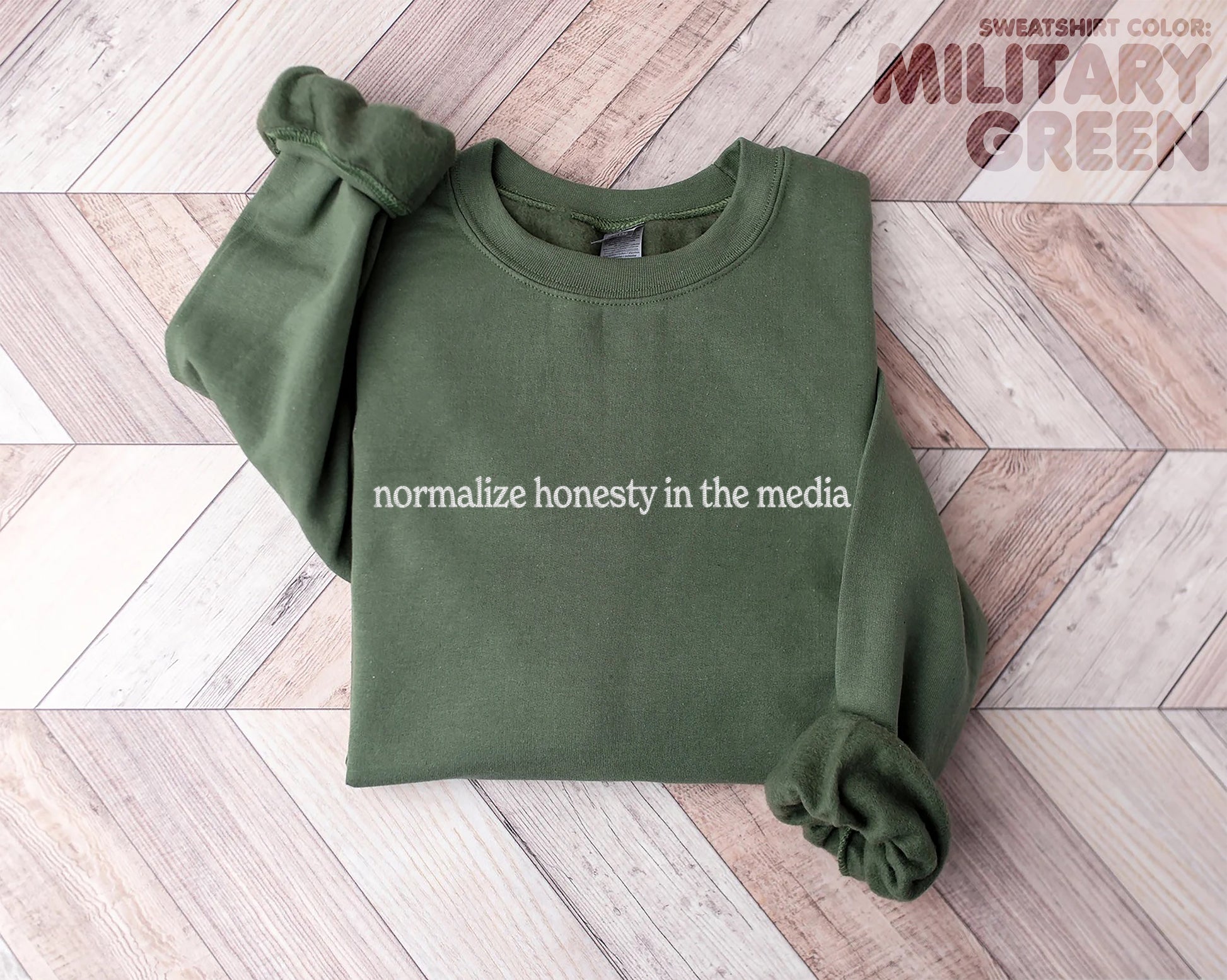 "normalize honesty in the media" embroidered sweatshirt - funravel