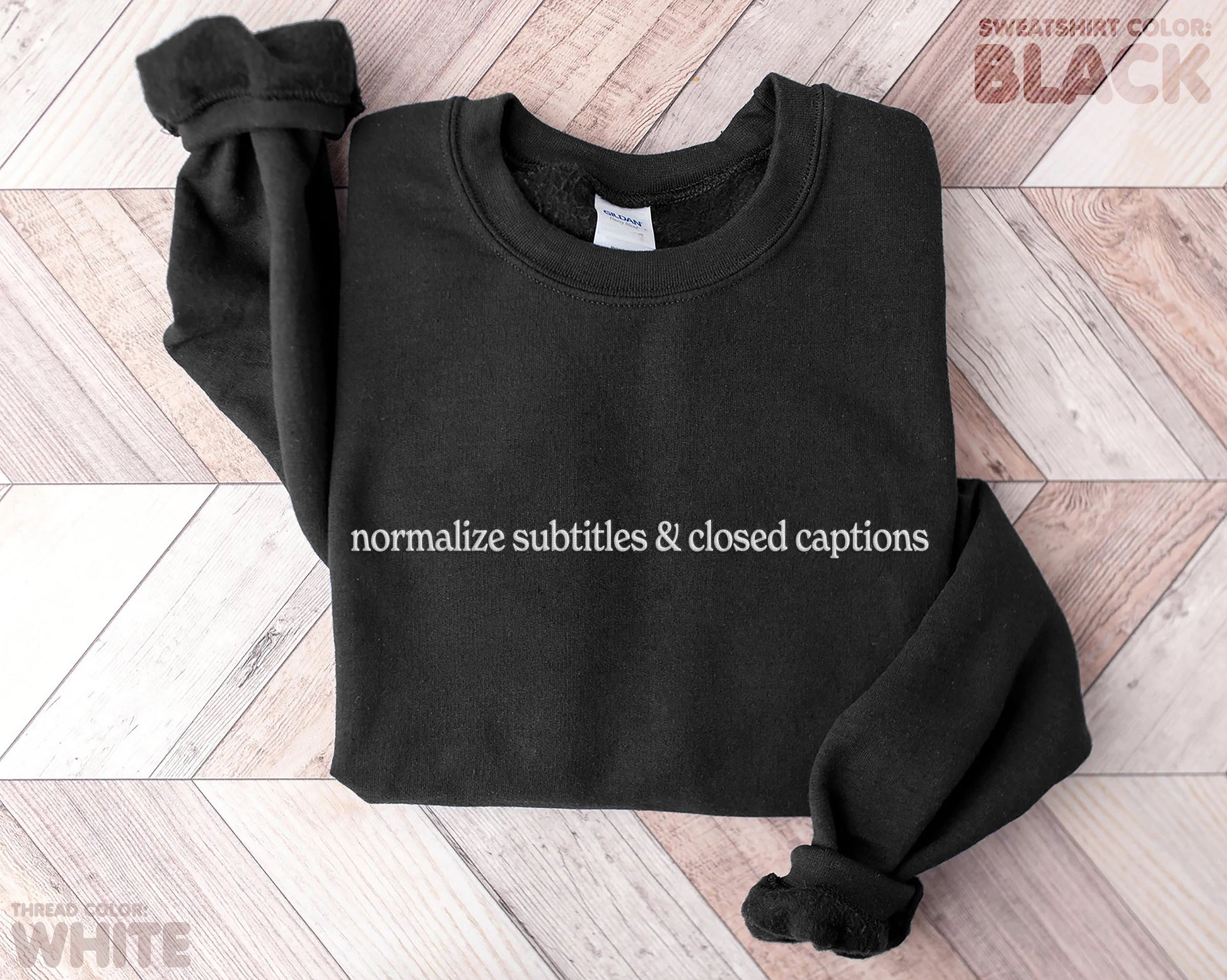 "normalize subtitles & closed captions" embroidered sweatshirt - funravel